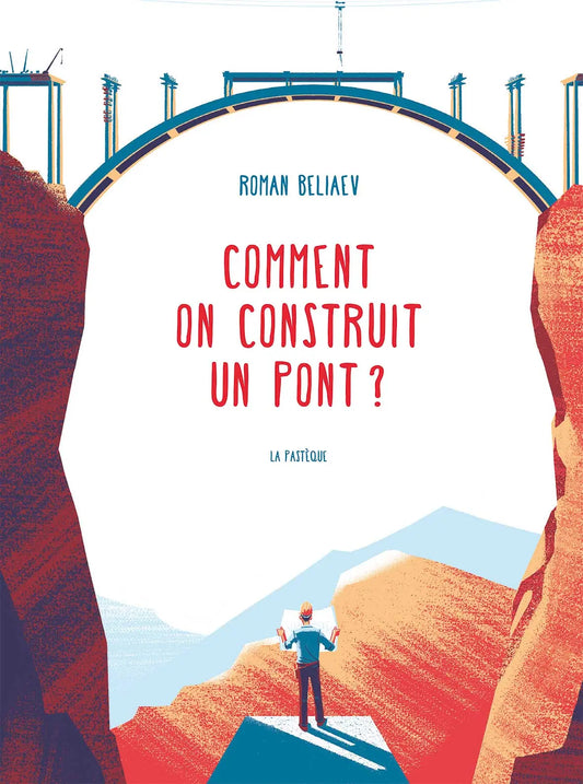 Comment on construit un pont?