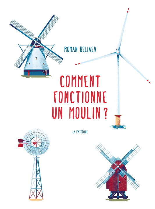 Comment fonctionne un moulin?