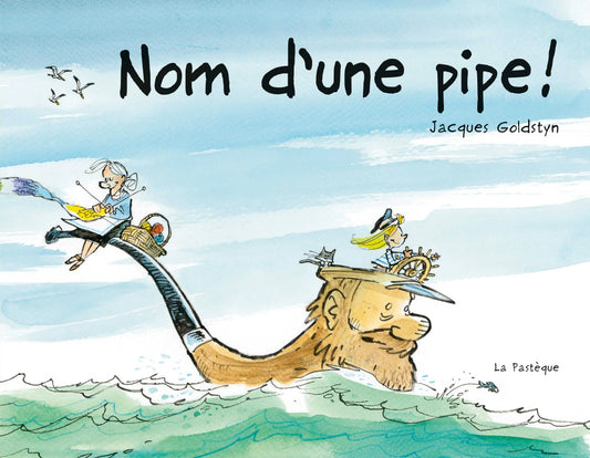 Nom d’une pipe!